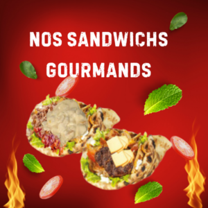 Nos Sandwichs Gourmands